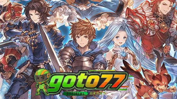 Goto77 Dunia Fantasi yang Luas Granblue Fantasy